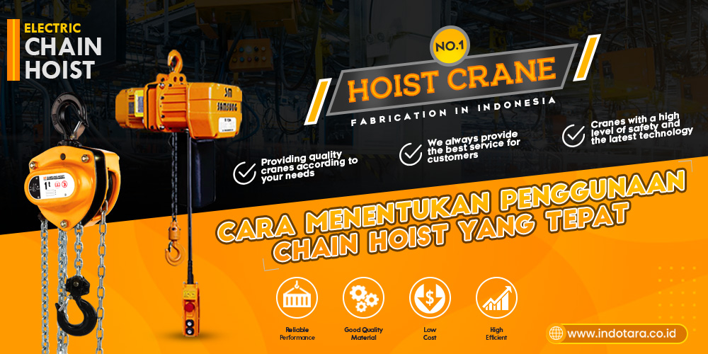 Cara menentukan Penggunaan Chain Hoist yang Tepat